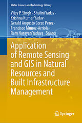 E-Book (pdf) Application of Remote Sensing and GIS in Natural Resources and Built Infrastructure Management von 