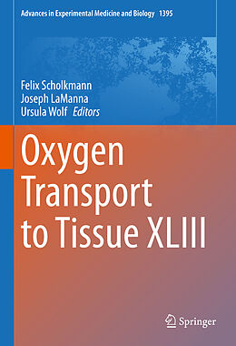 Livre Relié Oxygen Transport to Tissue XLIII de 