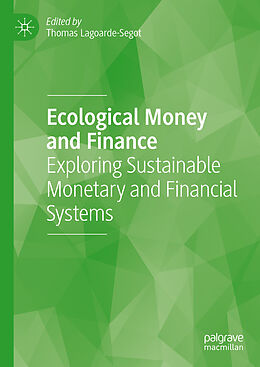 Livre Relié Ecological Money and Finance de 