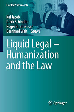 Couverture cartonnée Liquid Legal   Humanization and the Law de 