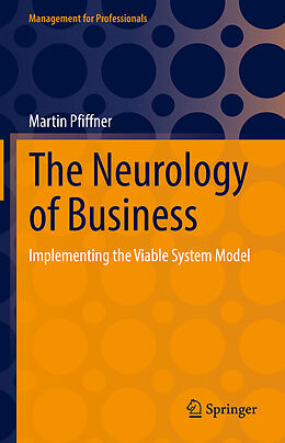 Livre Relié The Neurology of Business de Martin Pfiffner