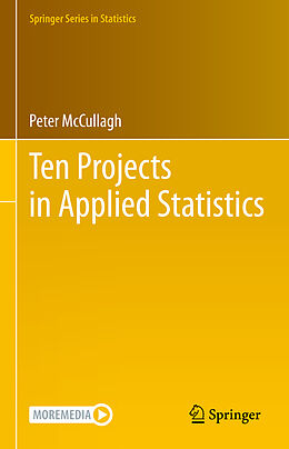 Livre Relié Ten Projects in Applied Statistics de Peter McCullagh