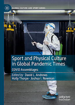 E-Book (pdf) Sport and Physical Culture in Global Pandemic Times von 