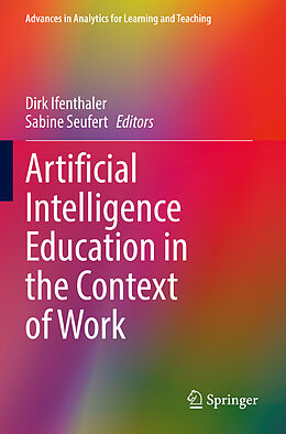 Kartonierter Einband Artificial Intelligence Education in the Context of Work von 