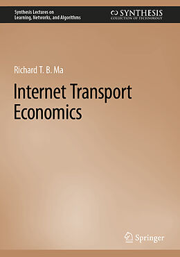 Livre Relié Internet Transport Economics de Richard T. B. Ma