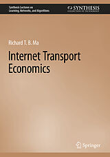 eBook (pdf) Internet Transport Economics de Richard T. B. Ma