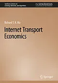 E-Book (pdf) Internet Transport Economics von Richard T. B. Ma