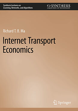 Couverture cartonnée Internet Transport Economics de Richard T. B. Ma