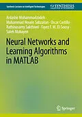 E-Book (pdf) Neural Networks and Learning Algorithms in MATLAB von Ardashir Mohammadazadeh, Mohammad Hosein Sabzalian, Oscar Castillo