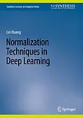 E-Book (pdf) Normalization Techniques in Deep Learning von Lei Huang