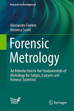 Livre Relié Forensic Metrology de Veronica Scotti, Alessandro Ferrero