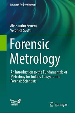 E-Book (pdf) Forensic Metrology von Alessandro Ferrero, Veronica Scotti
