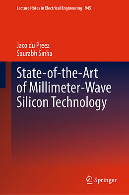 Livre Relié State-of-the-Art of Millimeter-Wave Silicon Technology de Saurabh Sinha, Jaco Du Preez