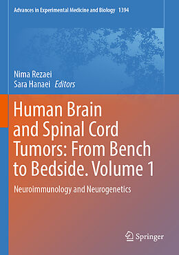 Couverture cartonnée Human Brain and Spinal Cord Tumors: From Bench to Bedside. Volume 1 de 