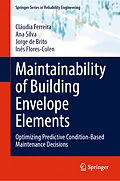 E-Book (pdf) Maintainability of Building Envelope Elements von Cláudia Ferreira, Ana Silva, Jorge De Brito