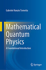 eBook (pdf) Mathematical Quantum Physics de Gabriele Nunzio Tornetta