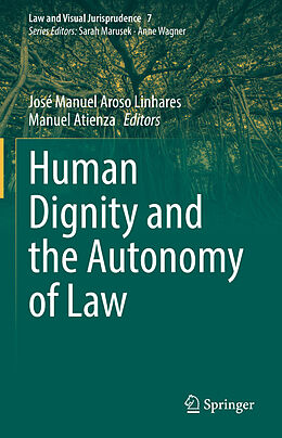 Livre Relié Human Dignity and the Autonomy of Law de 