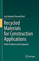 E-Book (pdf) Recycled Materials for Construction Applications von Luís Eduardo Pimentel Real