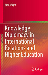 eBook (pdf) Knowledge Diplomacy in International Relations and Higher Education de Jane Knight
