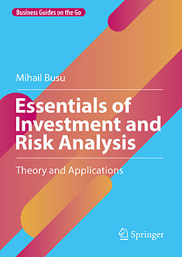 eBook (pdf) Essentials of Investment and Risk Analysis de Mihail Busu