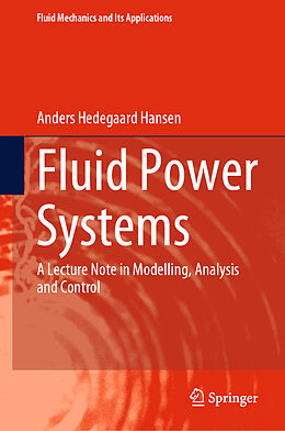 Livre Relié Fluid Power Systems de Anders Hedegaard Hansen