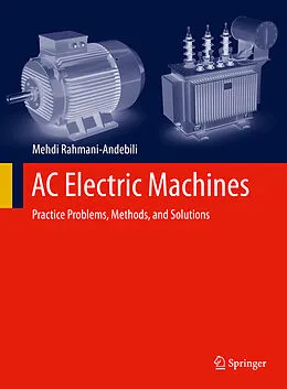 E-Book (pdf) AC Electric Machines von Mehdi Rahmani-Andebili