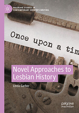 Couverture cartonnée Novel Approaches to Lesbian History de Linda Garber