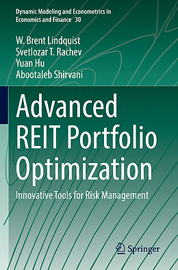 Couverture cartonnée Advanced REIT Portfolio Optimization de W. Brent Lindquist, Abootaleb Shirvani, Yuan Hu