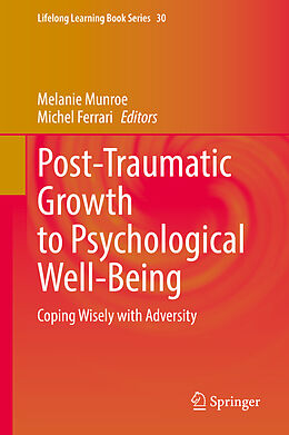 Livre Relié Post-Traumatic Growth to Psychological Well-Being de 