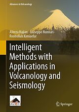 eBook (pdf) Intelligent Methods with Applications in Volcanology and Seismology de Alireza Hajian, Giuseppe Nunnari, Roohollah Kimiaefar