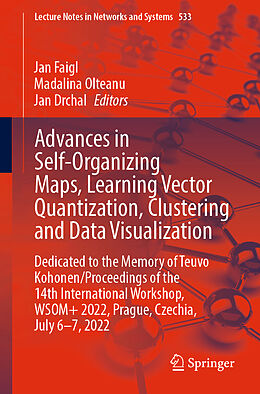 Couverture cartonnée Advances in Self-Organizing Maps, Learning Vector Quantization, Clustering and Data Visualization de 