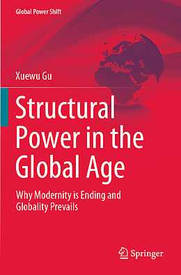 Couverture cartonnée Structural Power in the Global Age de Xuewu Gu