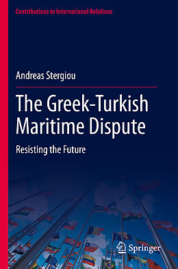 Couverture cartonnée The Greek-Turkish Maritime Dispute de Andreas Stergiou