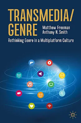 E-Book (pdf) Transmedia/Genre von Matthew Freeman, Anthony N. Smith