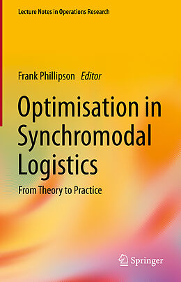 Livre Relié Optimisation in Synchromodal Logistics de 