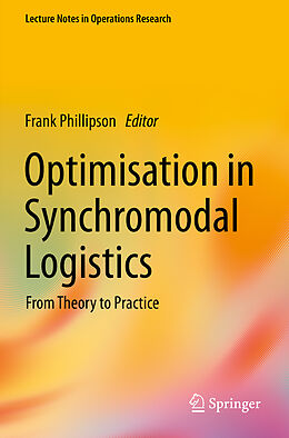 Couverture cartonnée Optimisation in Synchromodal Logistics de 