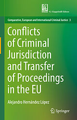 eBook (pdf) Conflicts of Criminal Jurisdiction and Transfer of Proceedings in the EU de Alejandro Hernández López