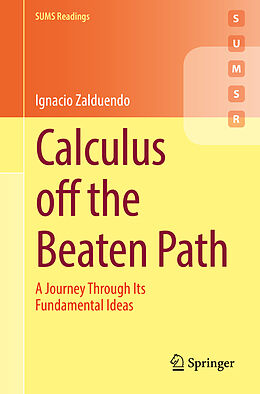 Couverture cartonnée Calculus off the Beaten Path de Ignacio Zalduendo