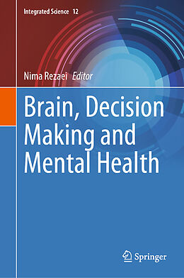 Livre Relié Brain, Decision Making and Mental Health de 