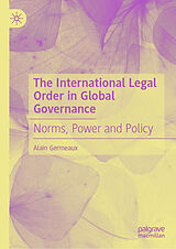 E-Book (pdf) The International Legal Order in Global Governance von Alain Germeaux