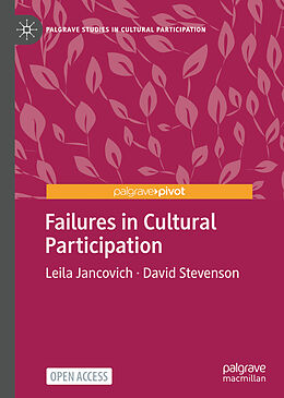 Livre Relié Failures in Cultural Participation de David Stevenson, Leila Jancovich