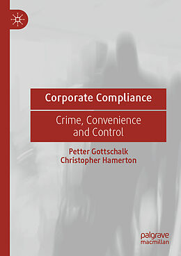 Couverture cartonnée Corporate Compliance de Christopher Hamerton, Petter Gottschalk