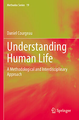 Kartonierter Einband Understanding Human Life von Daniel Courgeau