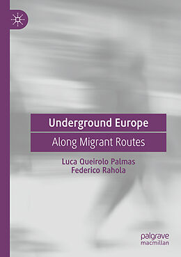 Couverture cartonnée Underground Europe de Federico Rahola, Luca Queirolo Palmas