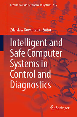 Couverture cartonnée Intelligent and Safe Computer Systems in Control and Diagnostics de 