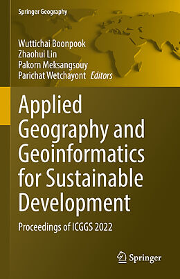 Livre Relié Applied Geography and Geoinformatics for Sustainable Development de 