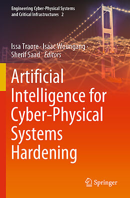 Couverture cartonnée Artificial Intelligence for Cyber-Physical Systems Hardening de 