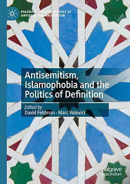 Livre Relié Antisemitism, Islamophobia and the Politics of Definition de 