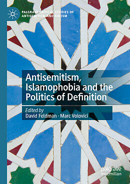 Couverture cartonnée Antisemitism, Islamophobia and the Politics of Definition de 