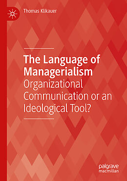 Couverture cartonnée The Language of Managerialism de Thomas Klikauer